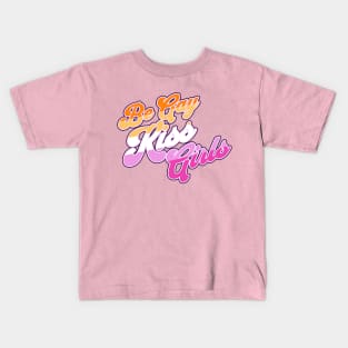 Be Gay Kiss Girls - Lesbian Pride Flag Kids T-Shirt